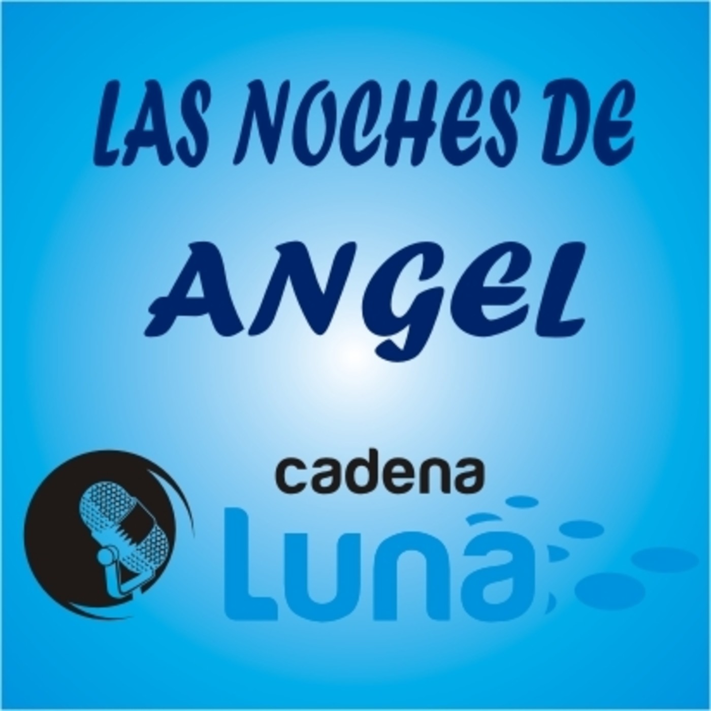 Las noches de Angel cadena luna - 20 - 04 - 22