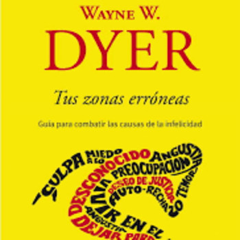 Tus Zonas Erróneas  libro de Wayne W. Dyer