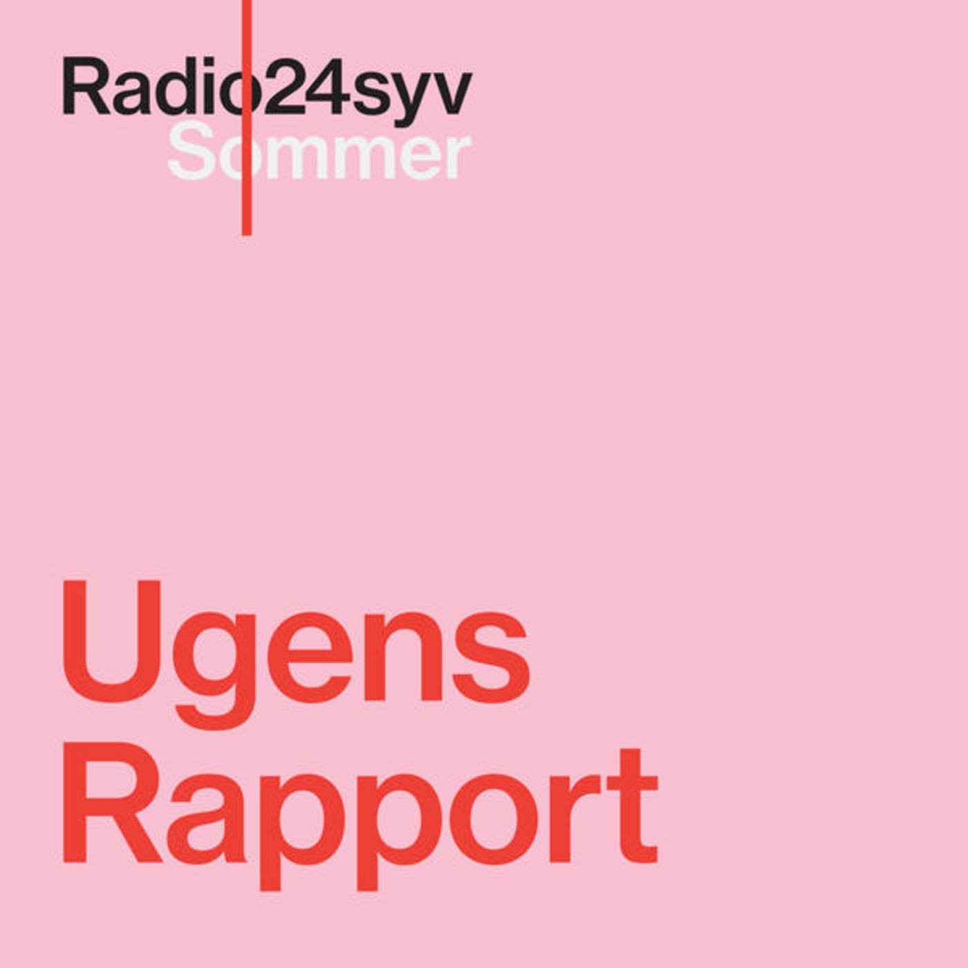 Ugens Rapport - Radio24syv - Podcast en iVoox.