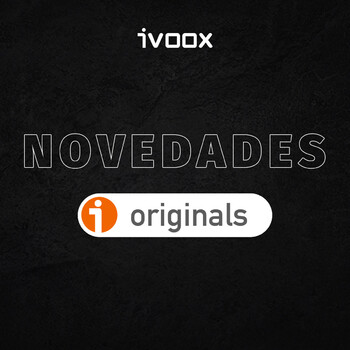 Novedades iVoox Originals
