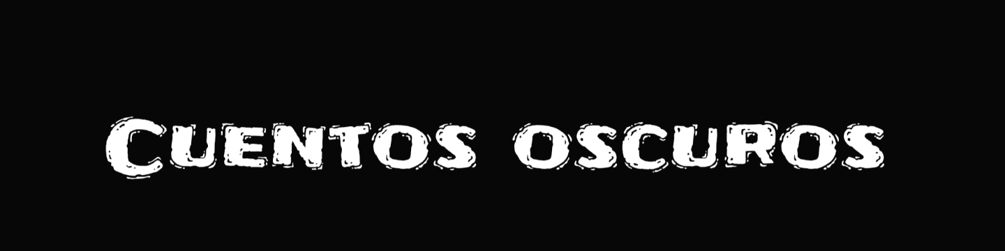 Podcast Cuentos Oscuros