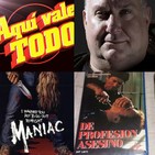 AVT PODCAST - nº 117 - Programa doble: William Lustig - Maniac + De profesión, asesino.