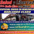 206 Salud y Libertad: "Especial Crisis en Venezuela: Hablando Claro"