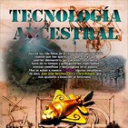 Programa 122: TECNOLOGÍA ANCESTRAL
