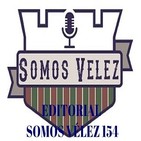 Editorial programa 154 Somos Vélez
