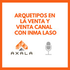 7. Inmaculada Laso sobre conocerse para vender y venta por canal