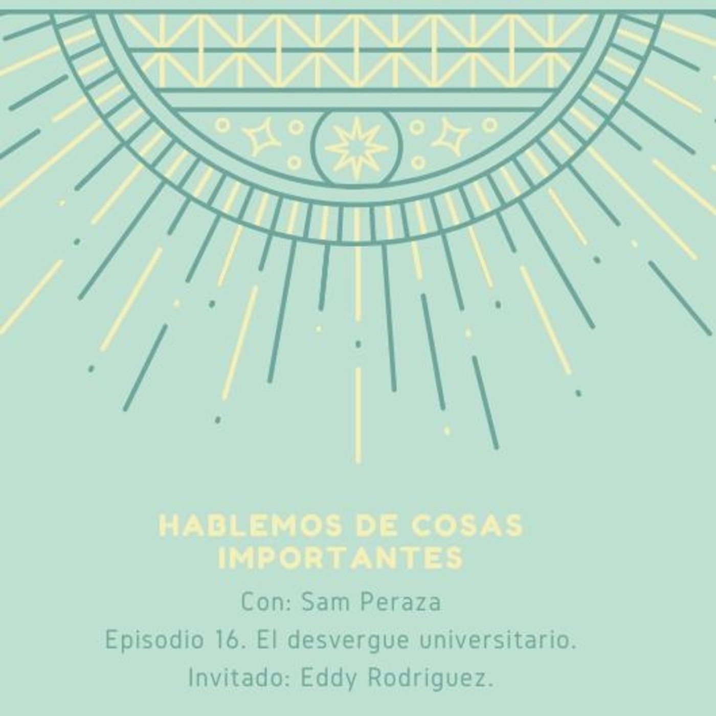 Hablemos de cosas importantes.