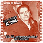 19. MDA - Del Crimen al Cine - El estrangulador de Boston