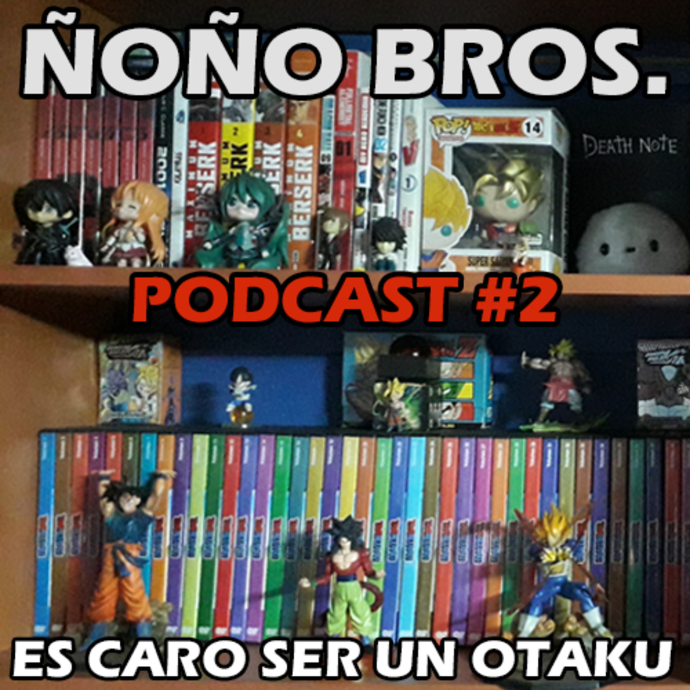Ñoño Bros: El Podcast