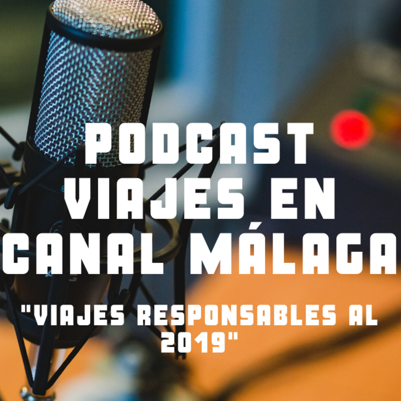 Viajar en Canal Málaga
