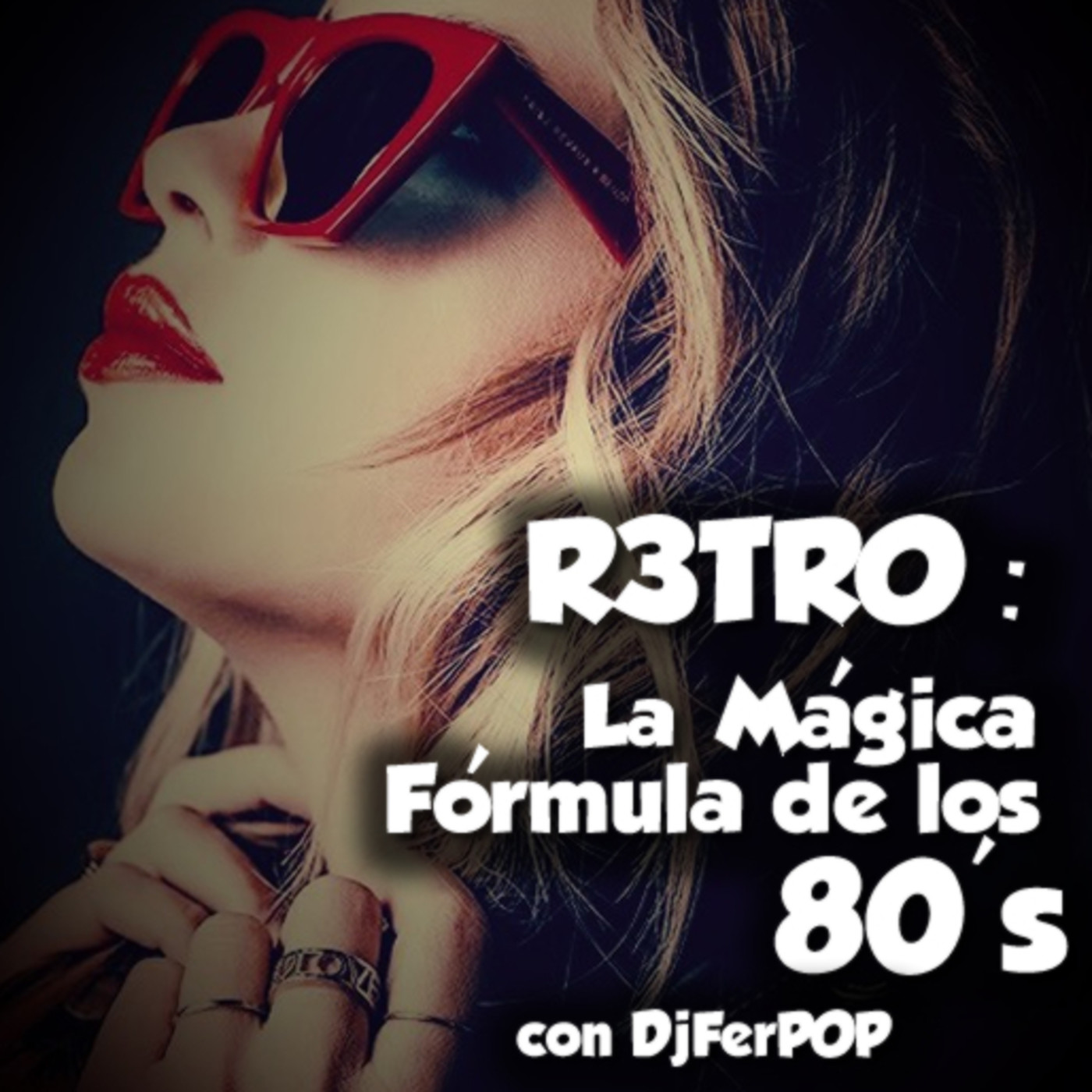 Podcast Lo Mejor del R3TRO