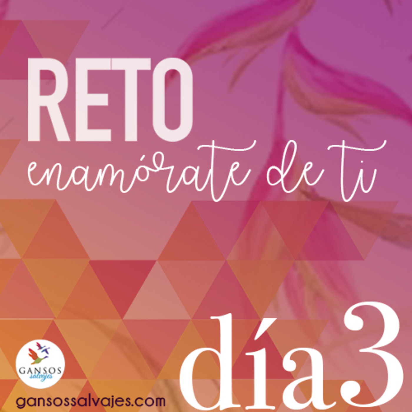 RETO :: ENAMÓRATE DE TI