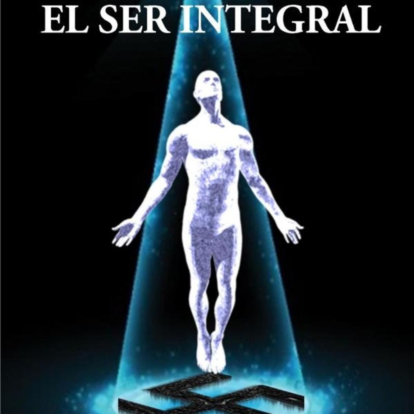 El Ser Integral [parte 1] episode artwork