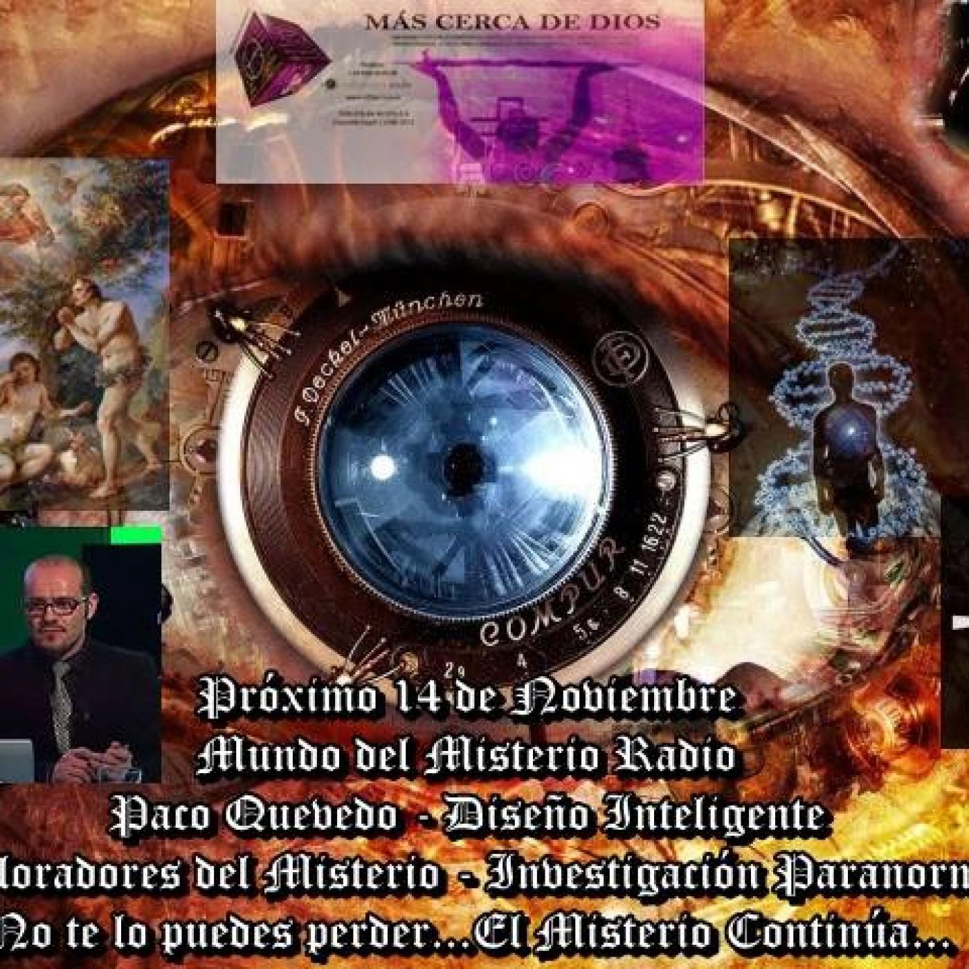 2x2 Teoría Diseño Inteligente con Paco Quevedo. Relato terror. Investigación paranormal con Exploradores del Misterio.