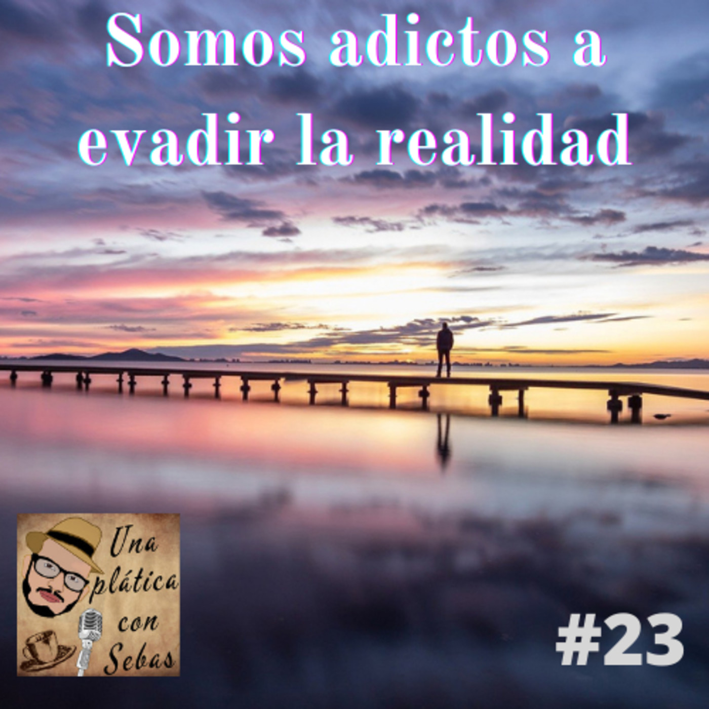 Una platica con Sebas