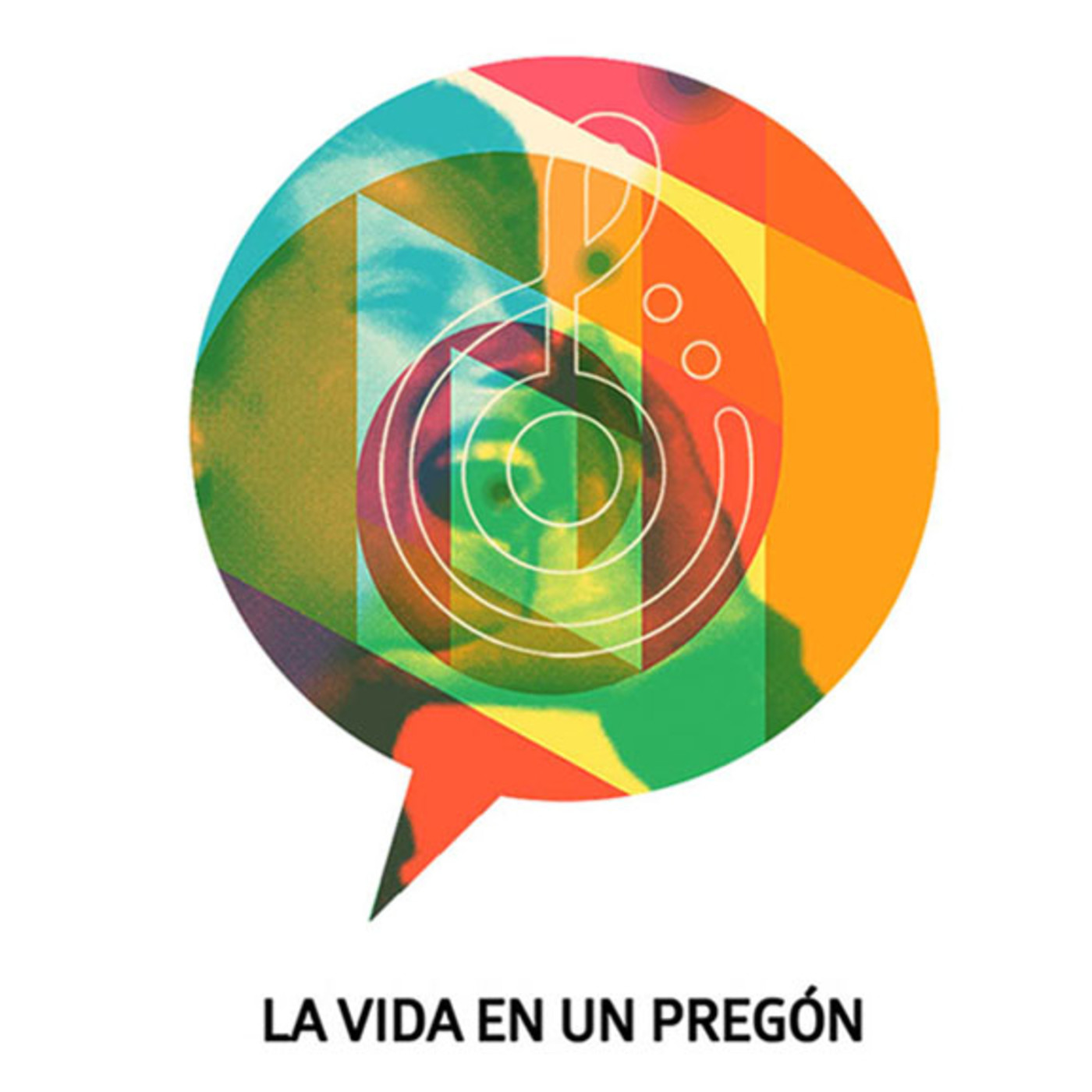 La vida en un pregón