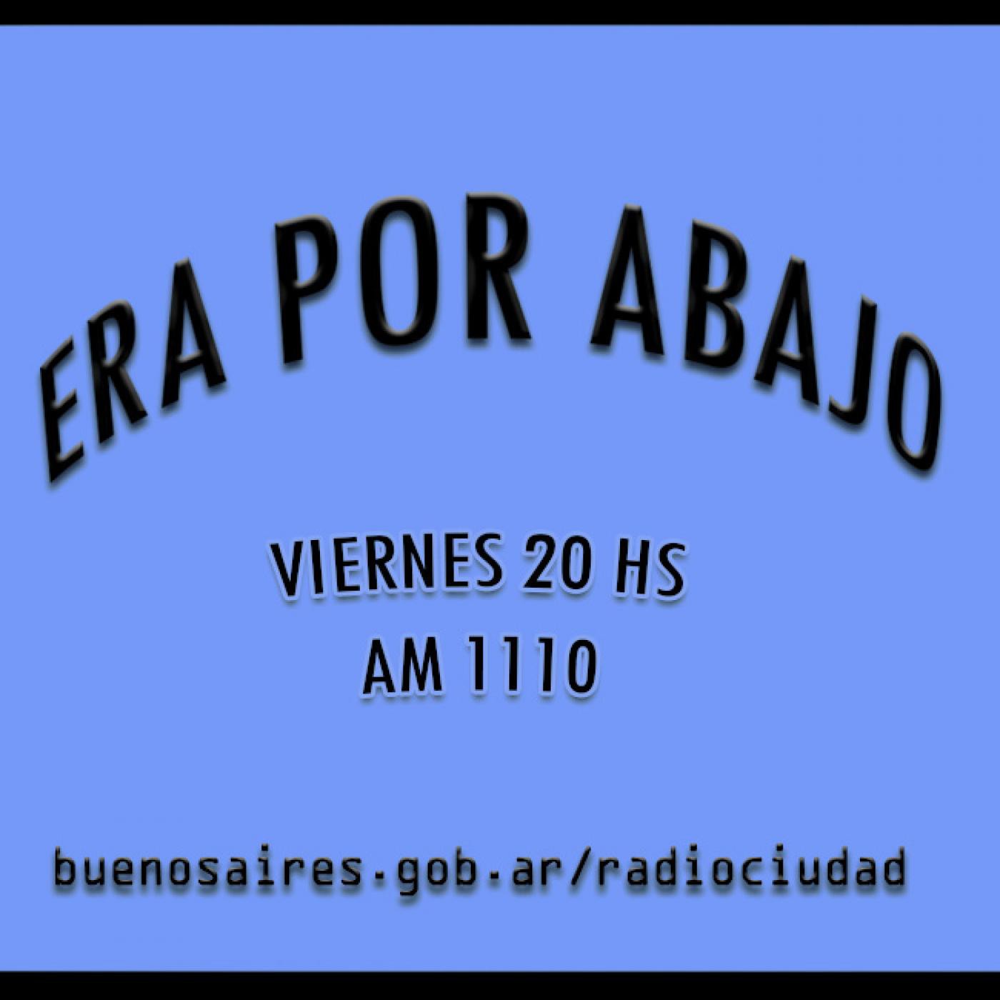 Era Por Abajo AM 1110