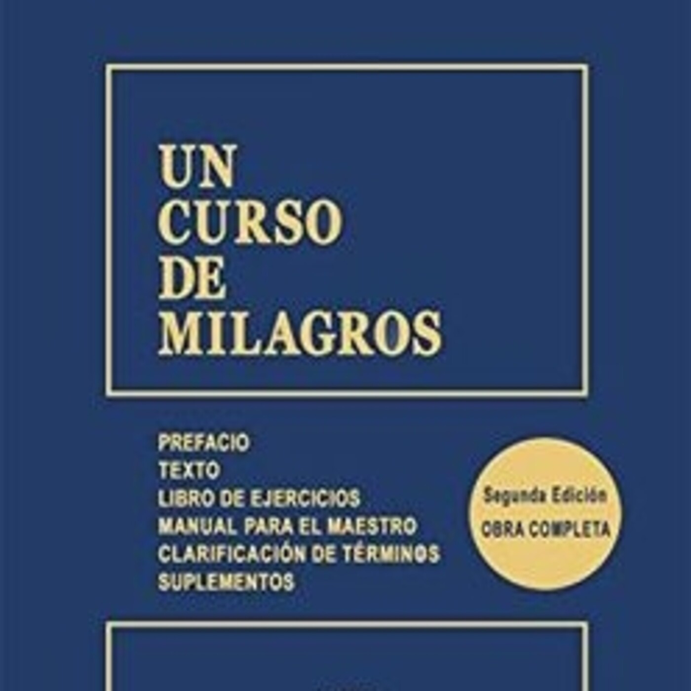 Descubriendo UN CURSO DE MILAGROS.