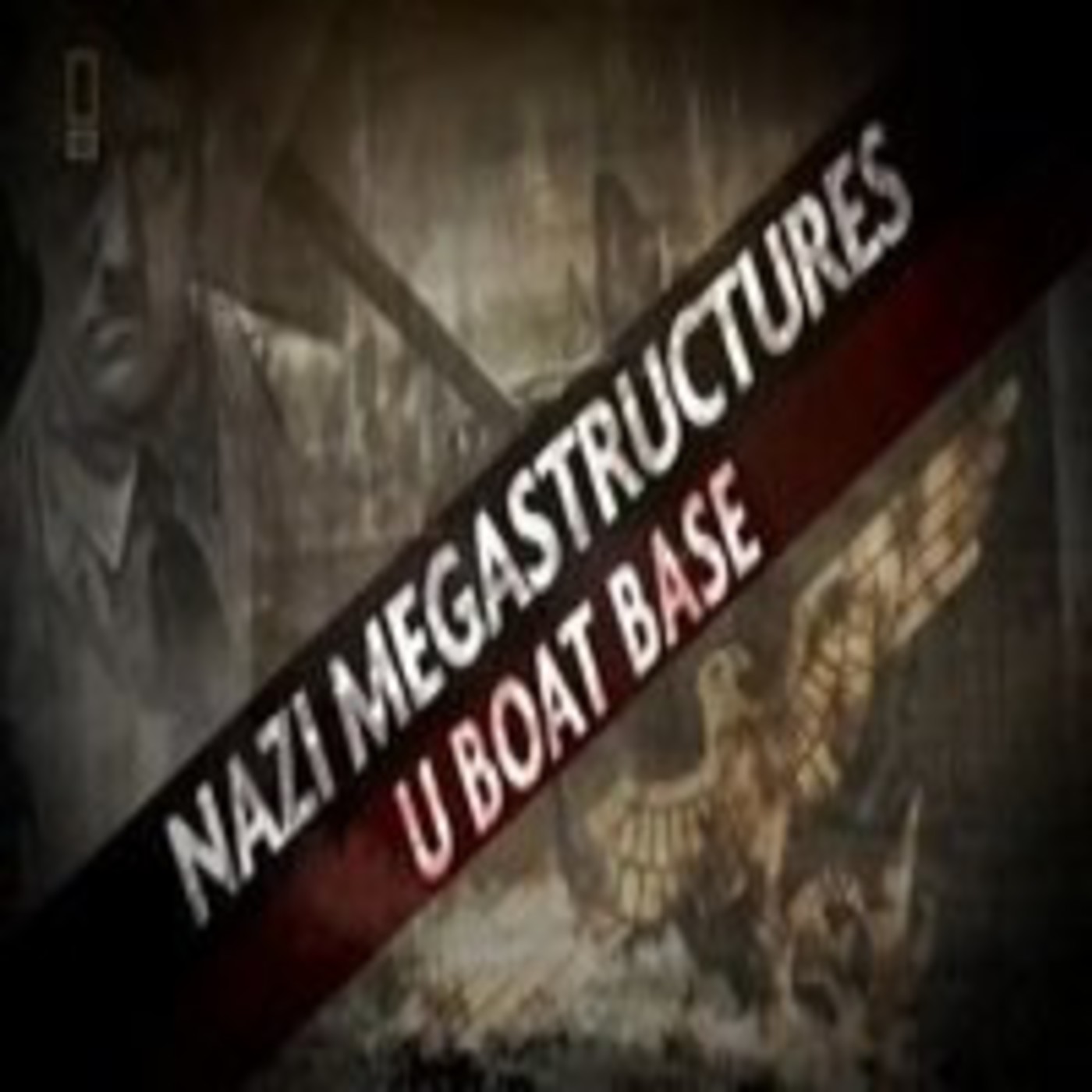 Nazis Bases Alemanas Submarinos U-Boat episode artwork