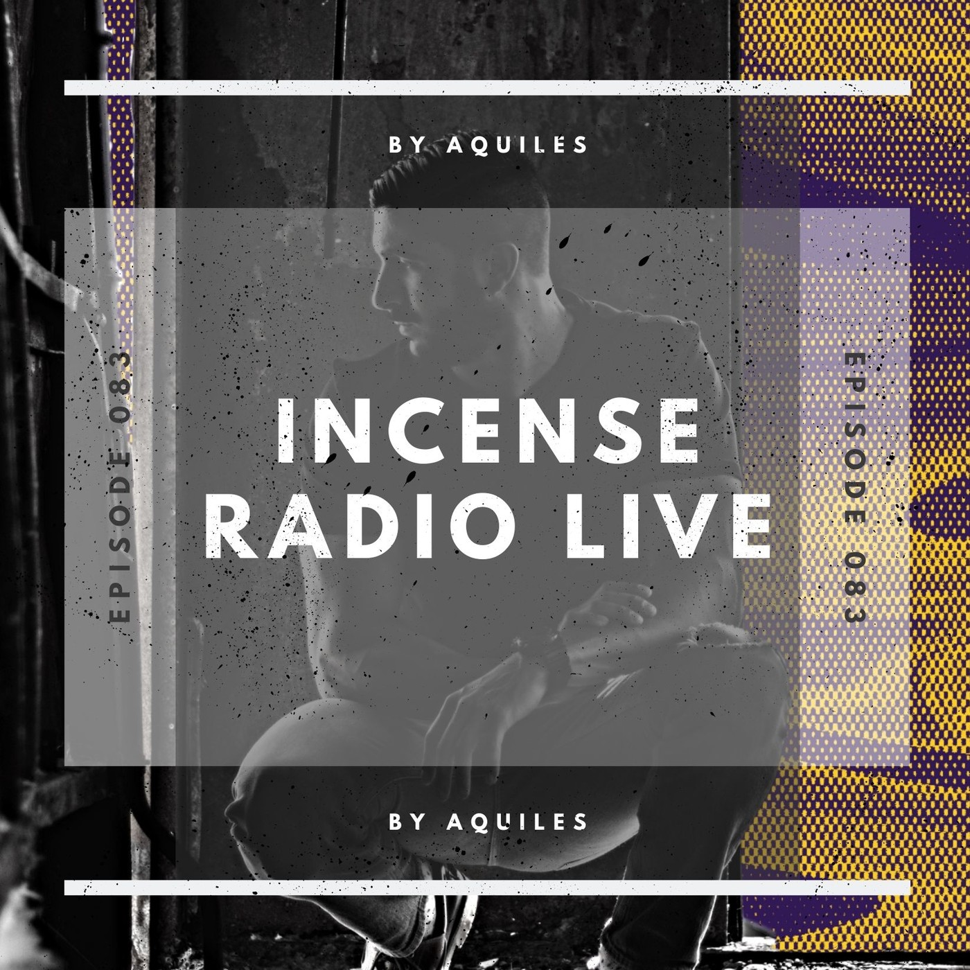 INCENSE Live PODCAST by Aquiles
