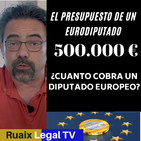 Cuanto cobra un Eurodiputado del Parlamento Europeo | Sueldo Salario | Dietas | Asignacion | Pension