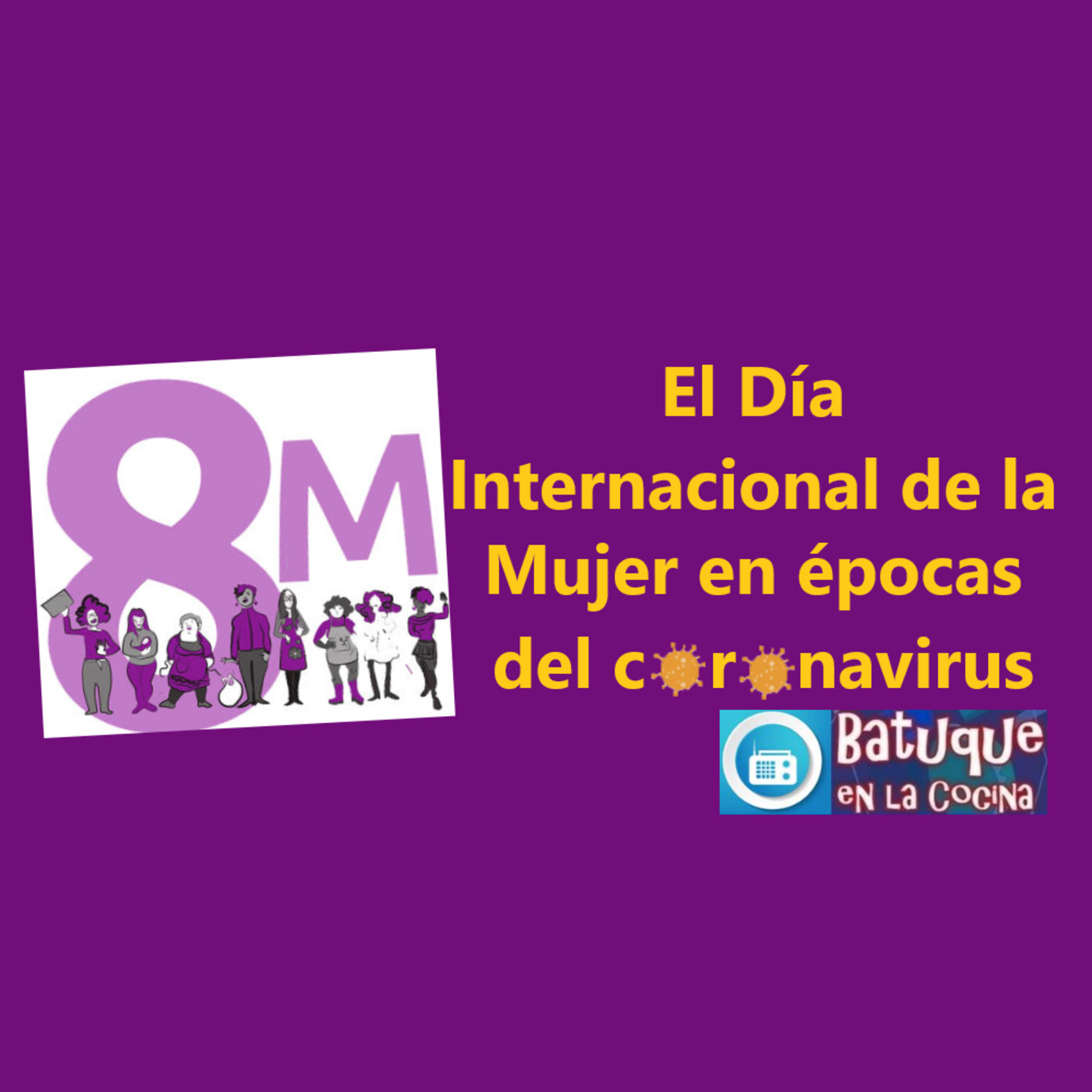 El Día Internacional de la Mujer en tiempos del coronavirus episode artwork