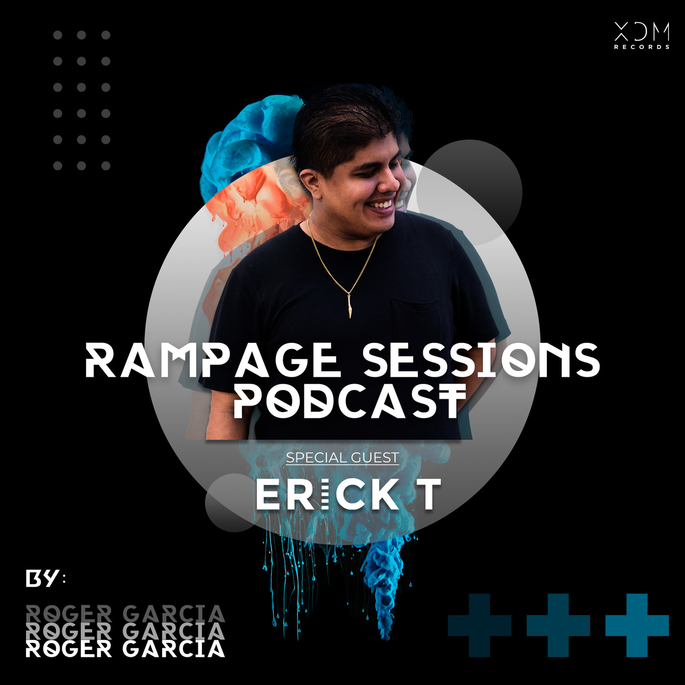 Rampage Sessions Podcast By Roger Garcia