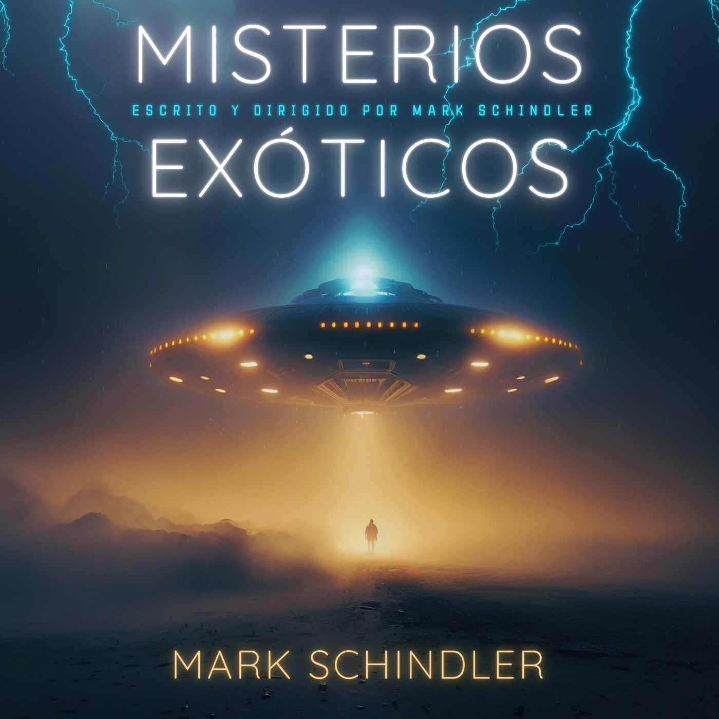 MISTERIOS EXÓTICOS con Mark Schindler