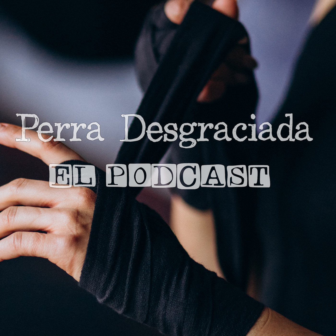 Perra Desgraciada