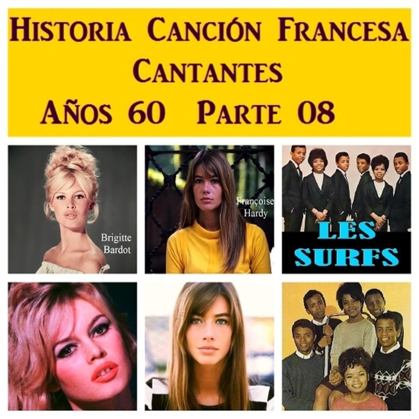 Historia de la Canción Francesa años '60 en Cuarto Trastero - Part. 08 Cantantes Epoca Yé-Yé episode artwork