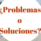 2. ¿Te centras en los Problemas o en las soluciones?