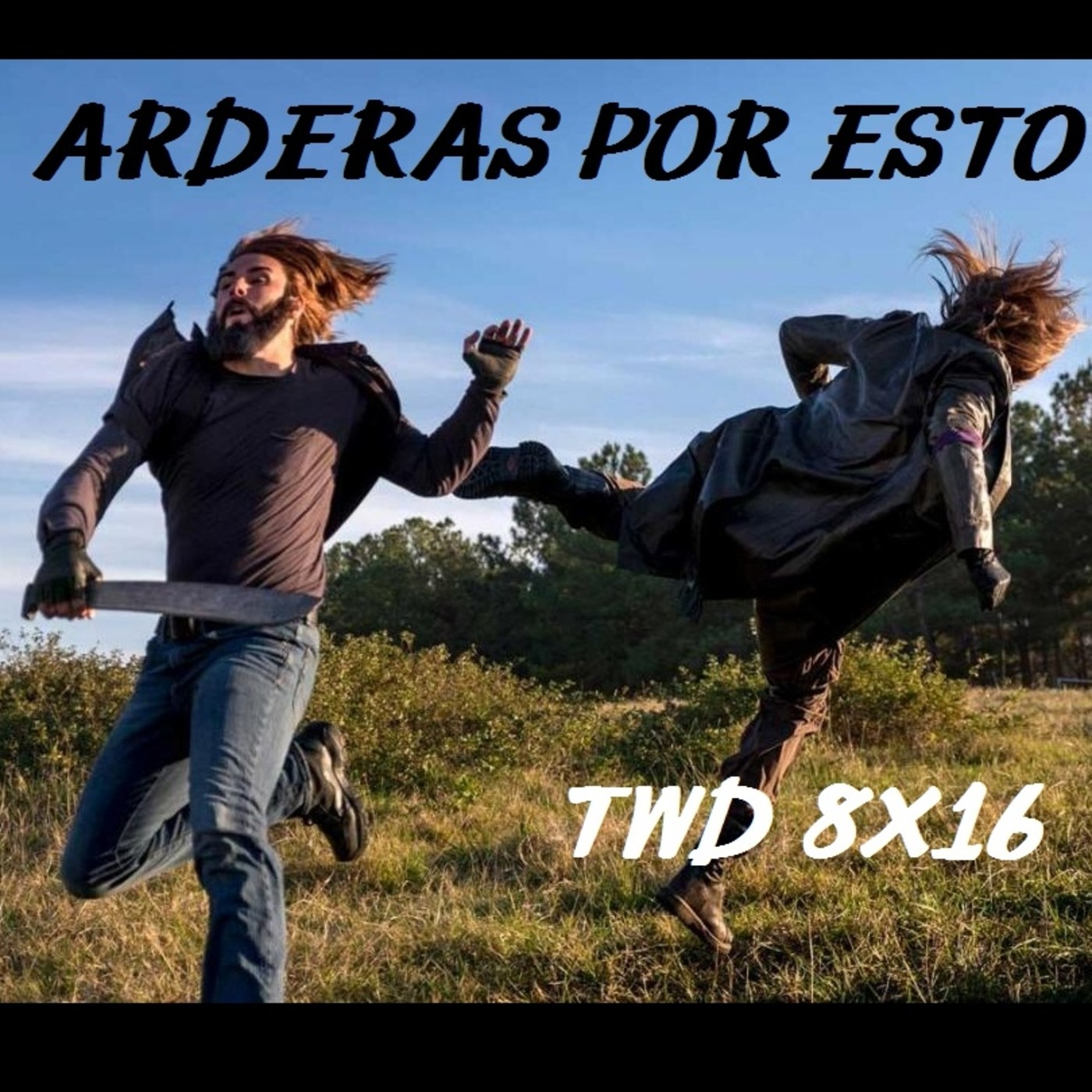 Arderas Por Esto