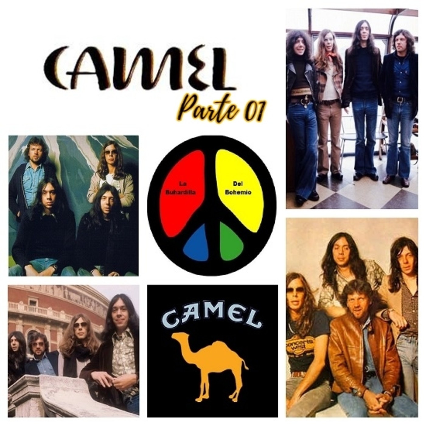 Camel en La Buhardilla Del Bohemio - Historia 1973 ''Camel'' A 1975 ''The Snow Goose'' Part. 01 episode artwork