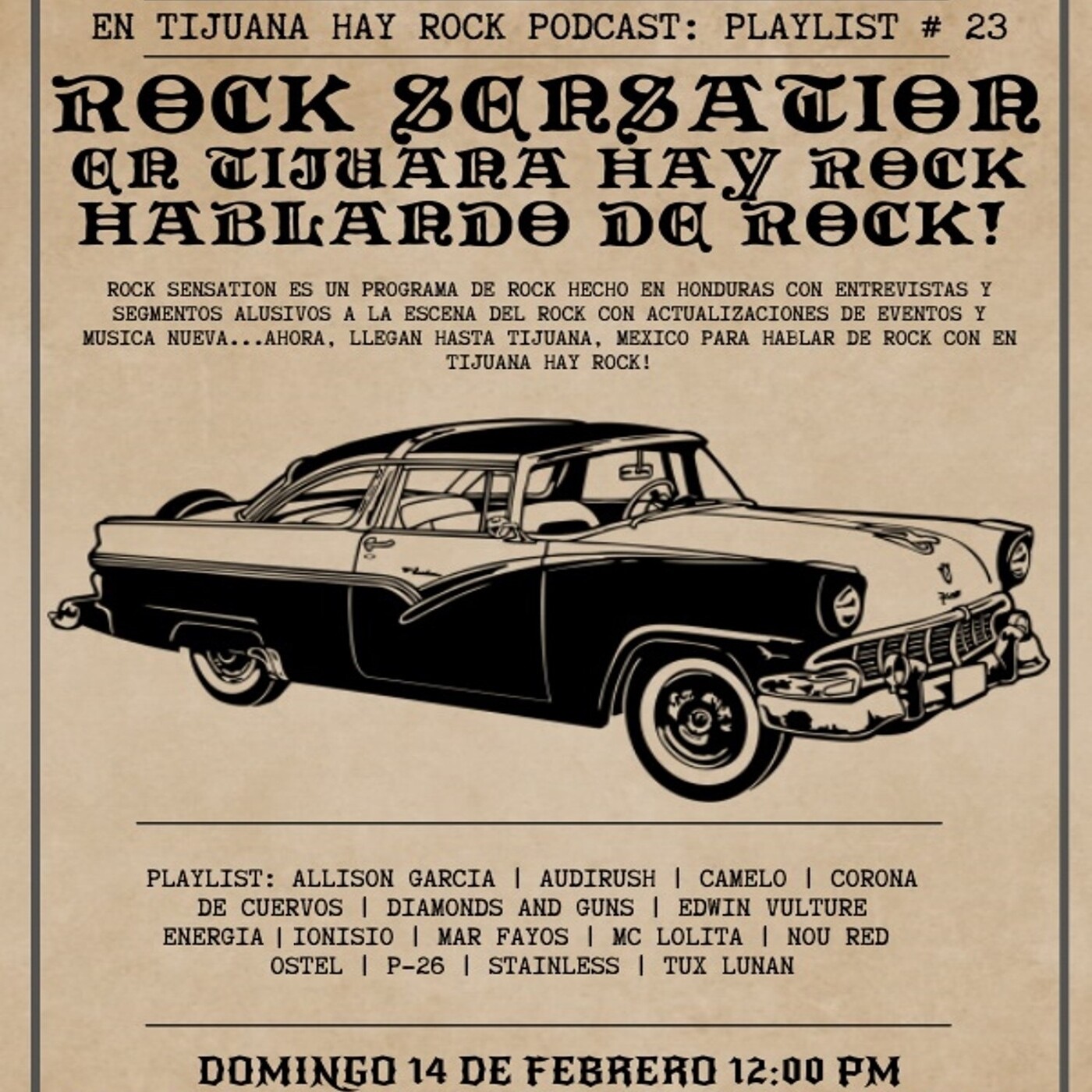 En Tijuana Hay Rock Podcast: Playlist - Programa #23: Hablando Rock con Rock Sensation Image
