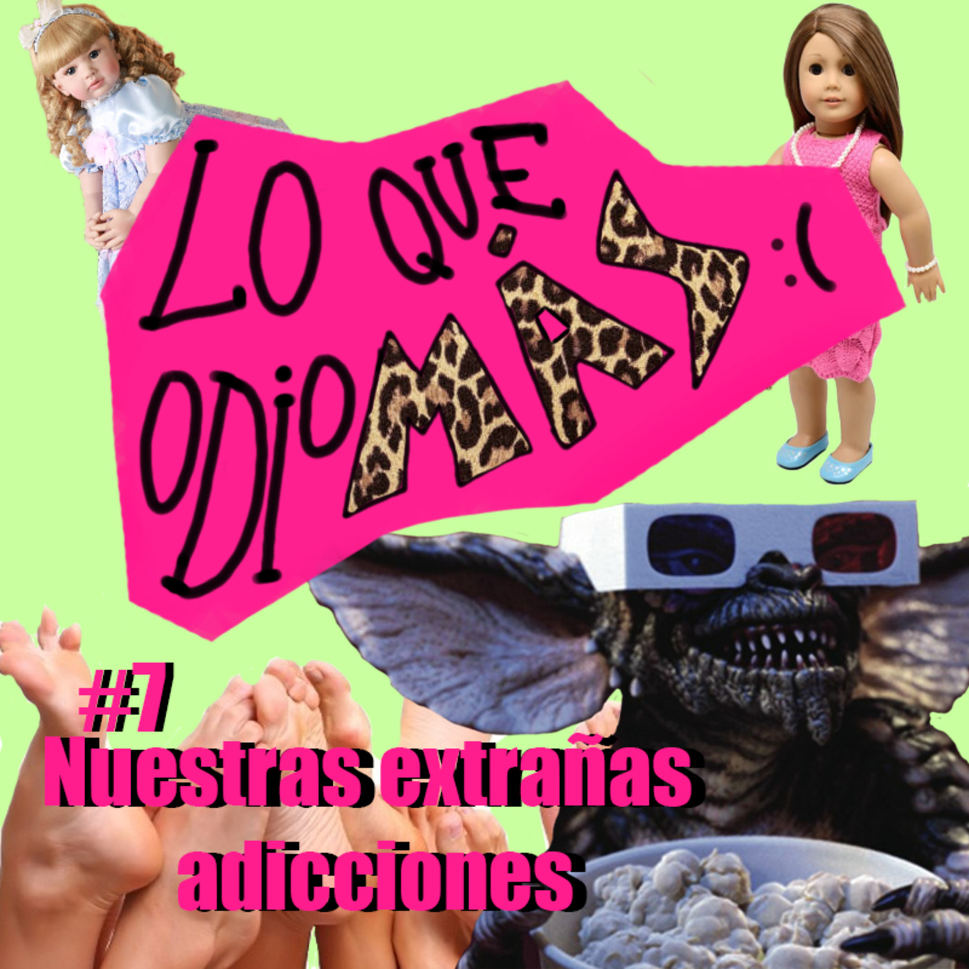 Lo que odio más