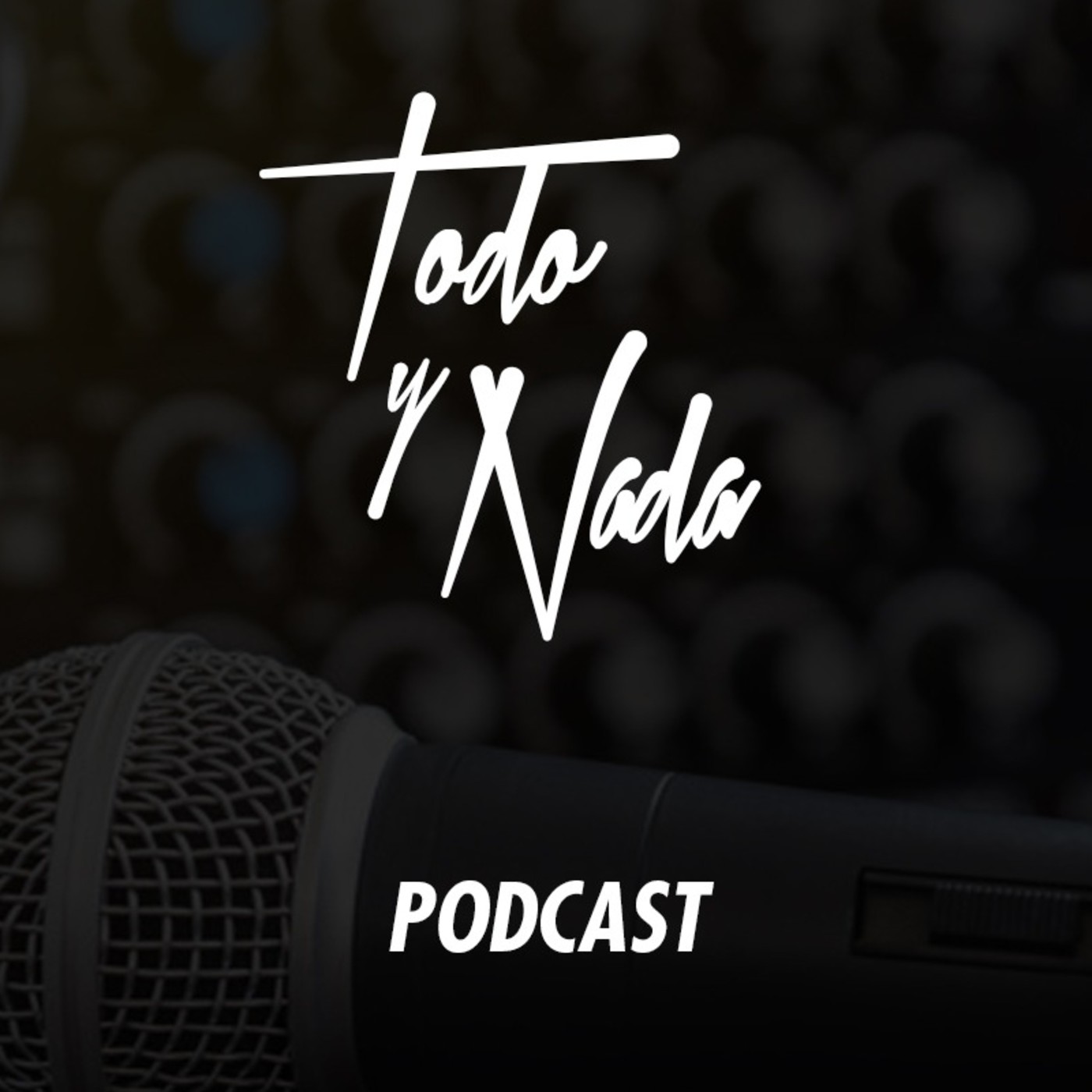 Todo y Nada
