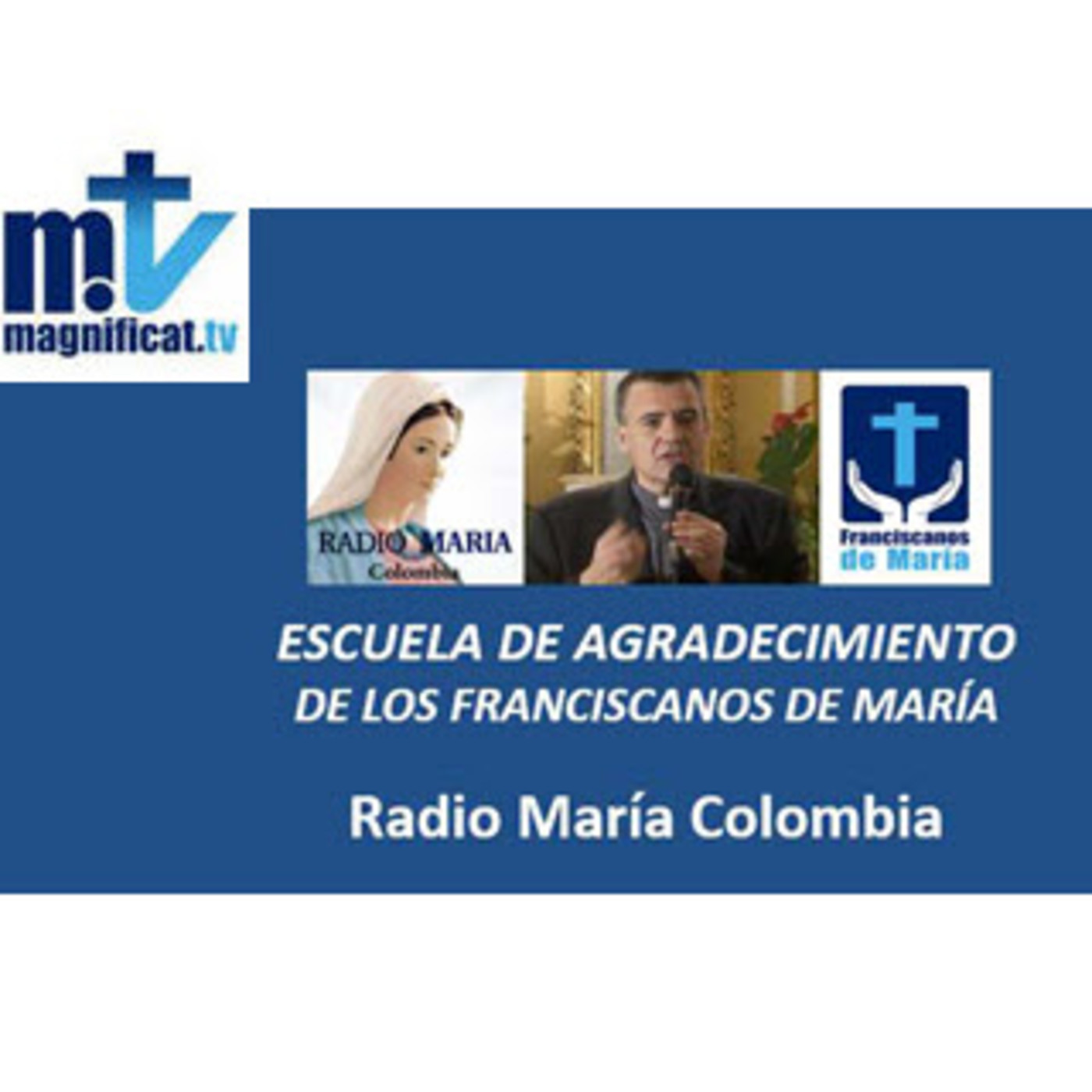 Escuela de Agradecimiento en Radio Maria Colombia
