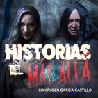 Historias del Más Allá | 22 de Marzo 2019