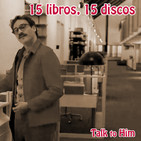 Talk to Him. Letter 29: 15 libros, 15 discos.