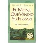 El monje que vendió su Ferrari. 09 El viejo arte del autoliderazgo