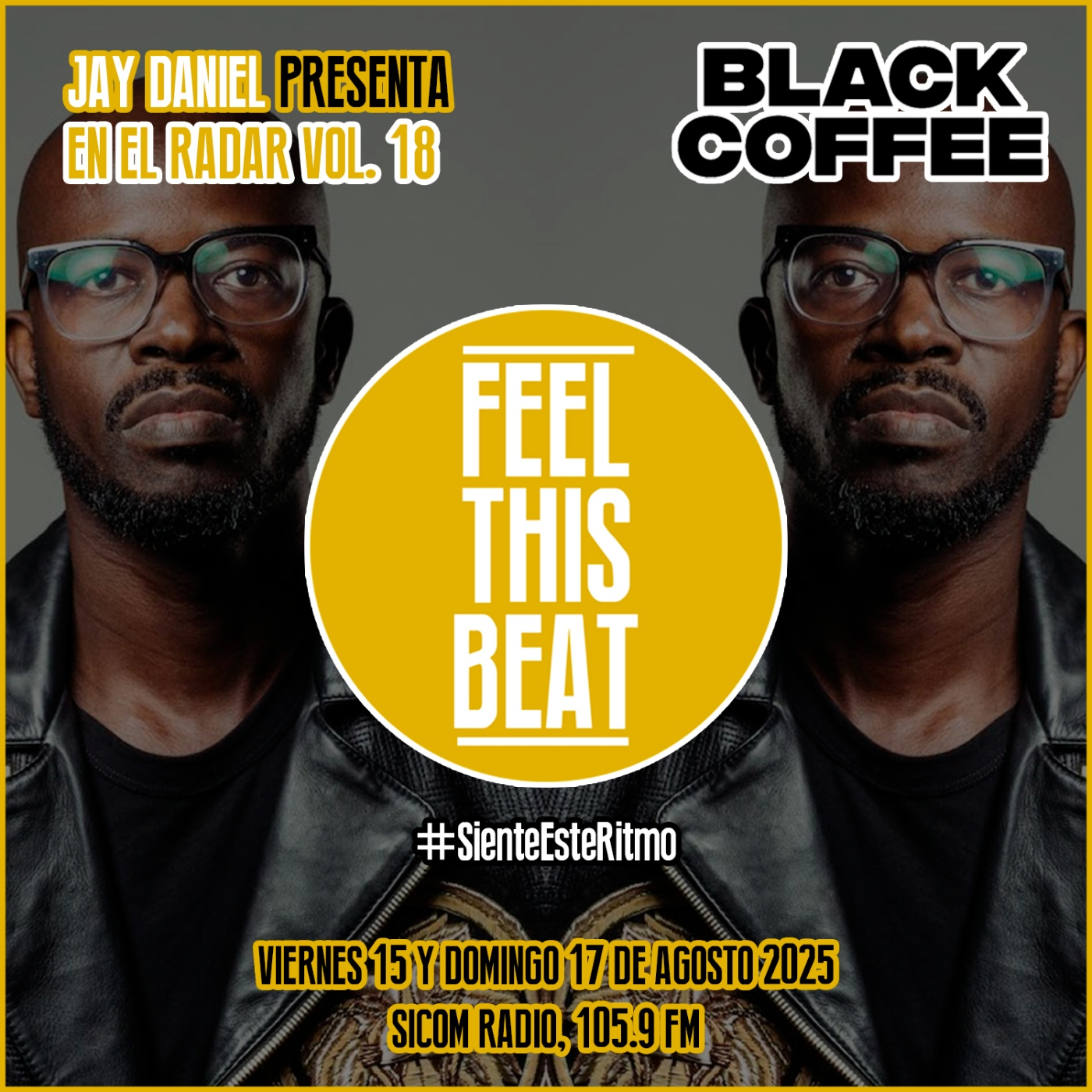 Feel This Beat | En El Radar Vol. 18: Black Coffee (15 de agosto 2025)