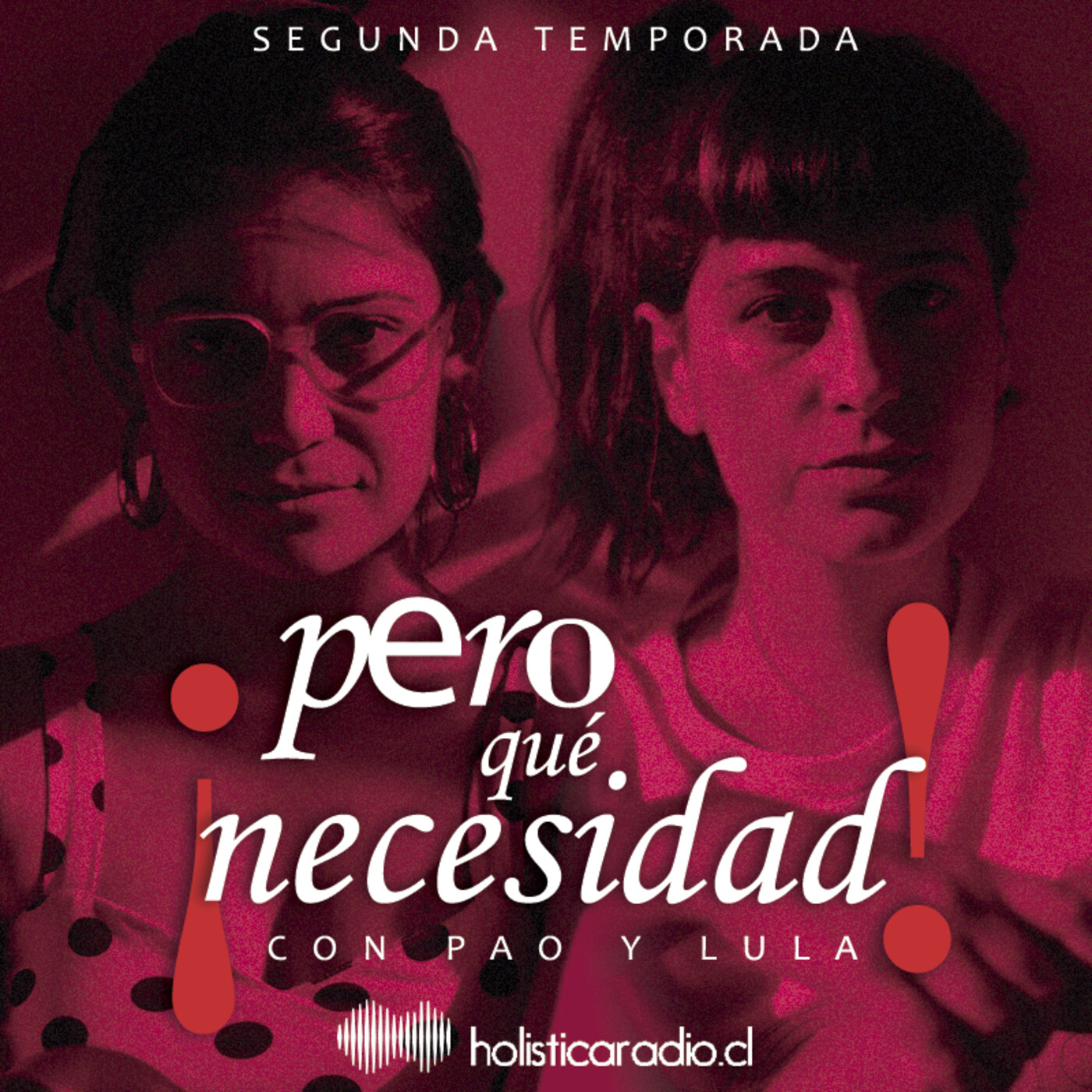Pero qué Necesidad!