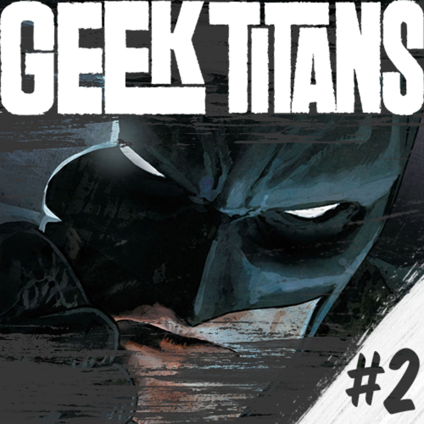 Geek Titans #2: Batman, Harley Quinn y AoS! episode artwork