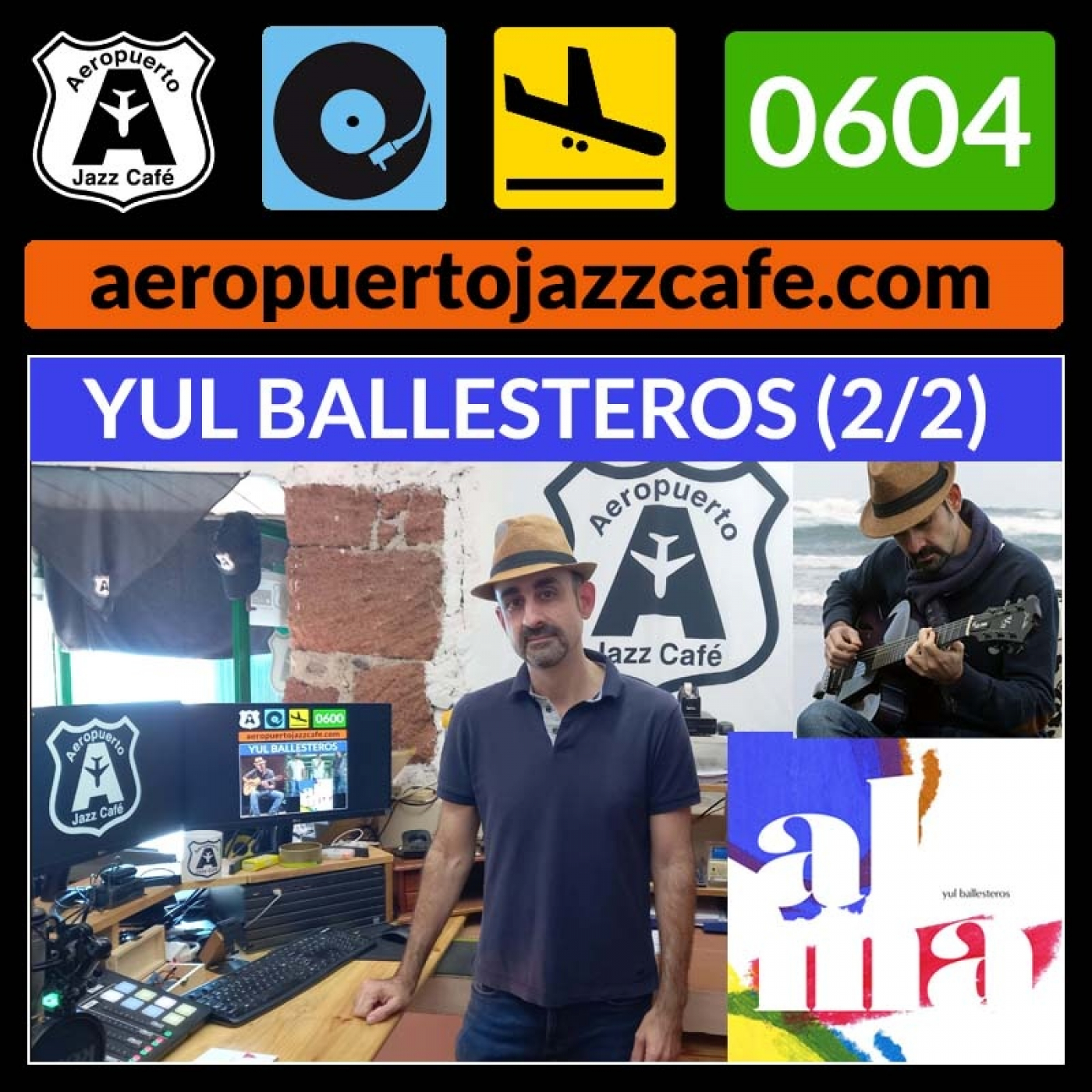 Aeropuerto Jazz Café 0604 (Yul Ballesteros) (2/2) episode artwork