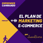 El PLAN DE MARKETING para Emprender en Comercio Electronico