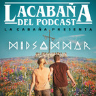 4x01 La Cabaña presenta: Midsommar