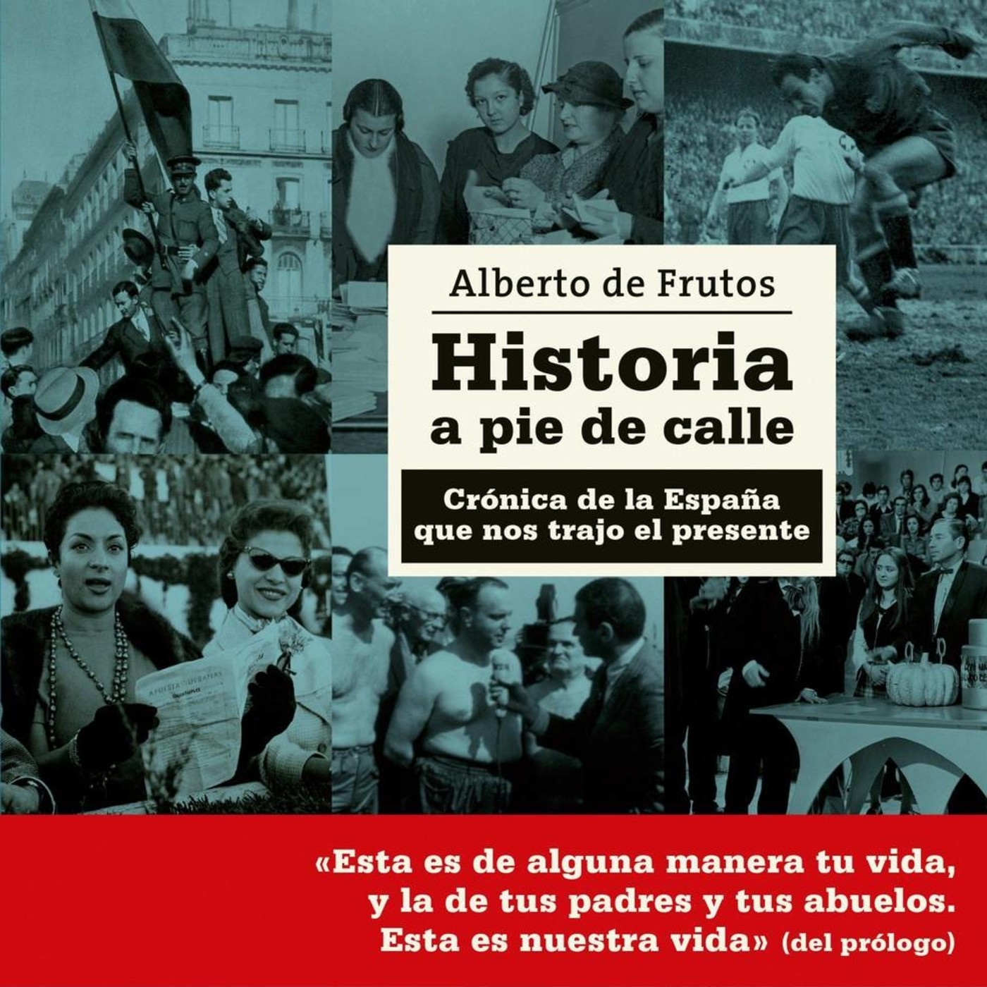 ENTREVISTA Alberto de Frutos - Autor de Presenta el libro 'Historia a pie de calle' episode artwork