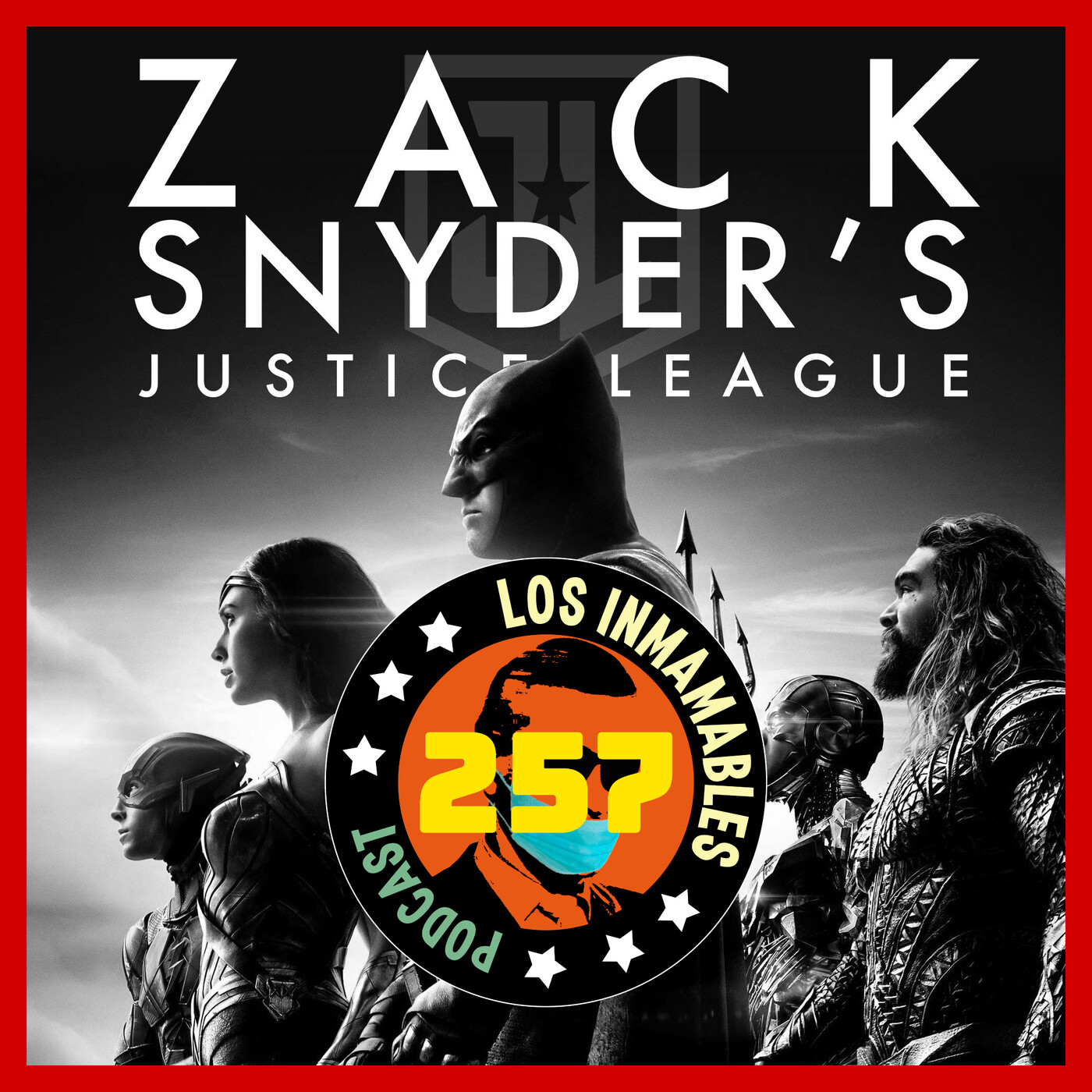 257: Previo Justice League Snyder Cut episode artwork