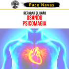 REPARAR el daño USANDO PSICOMAGIA