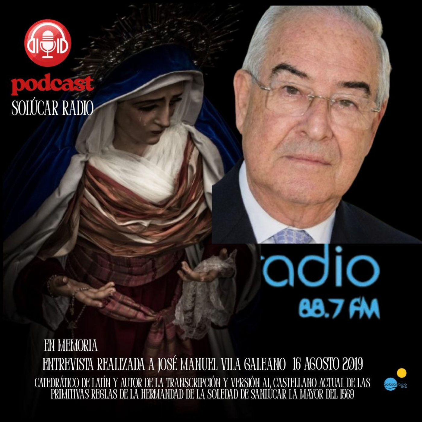 EN LA MEMORIA: José Manuel Vila 16/8/2019 transcripción y versión al Castellano reglas de la Soledad 1569 episode artwork